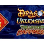 Unleash the Dragon Unleashed Treasured Happiness Slot